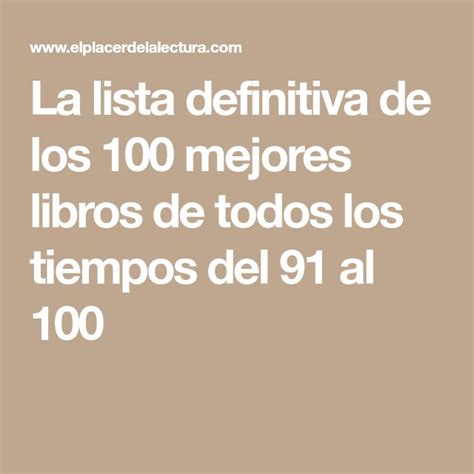 La Lista Definitiva De Los Mejores Libros De Todos Los Tiempos Del