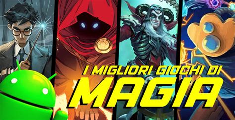 I Migliori Videogiochi Di Magia Per Android Xantarmob