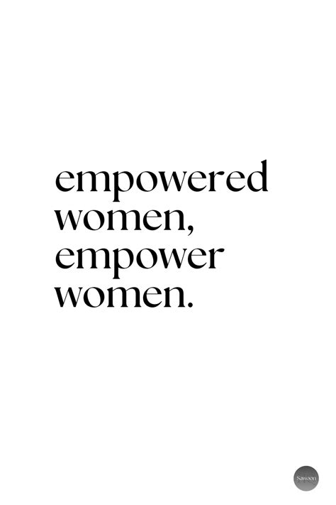 Empowered Women Empower Women Boss Babes Support Each Other