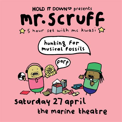 MR SCRUFF - Marine Theatre