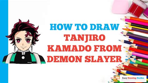 How To Draw Tanjiro Kamado From Demon Slayer Easy Step By Step Drawing Tutorial For Beginners