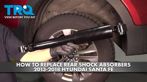 How To Replace Rear Shock Absorbers Hyundai Santa Fe A Auto