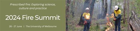 2024 Fire Summit Presentations Forestry Australia