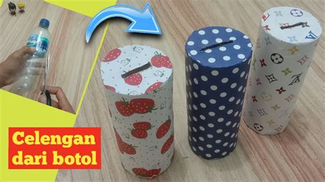 Cara Membuat Celengan Dari Botol Plastik Youtube