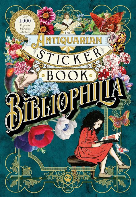 The Antiquarian Sticker Book Bibliophilia Over 1000 Exquisite And