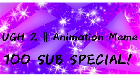 Ugh Animation Meme Flipaclip Sub Special Youtube