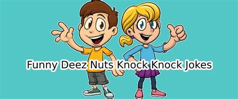 Outstanding 20 Funniest Deez Nuts Jokes in English