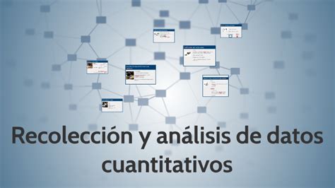 Recoleccion Y Analisis De Datos Cuantitativos By Andres Delgado On Prezi