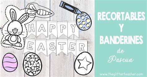 The Glitter Teacher Recortables Y Banderines De PASCUA Bandera De