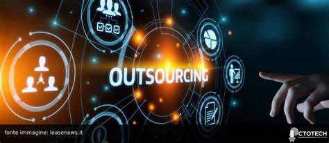 Outsourcing Cos E Come Funziona Octotech Solutions