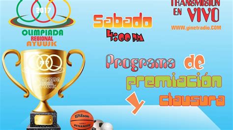 Programa De Premiacion Y Clausura Olimpiada Regional Ayuujk YouTube