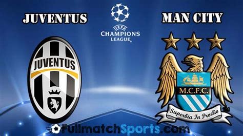 Full Match Champions League Juventus Vs Manchester City