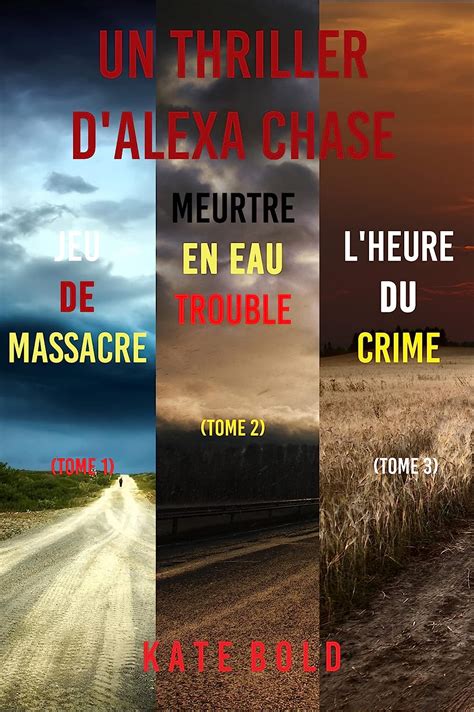 Pack mystère Alexa Chase Jeu de Massacre tome 1 Meurtre en Eau