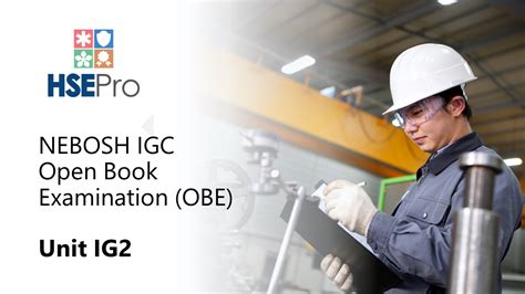 NEBOSH IGC Unit IG2 Exam HSEPro Provides Manpower Supply HSEQ