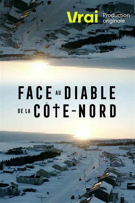 Face Au Diable De La C Te Nord Tv Series Posters The Movie