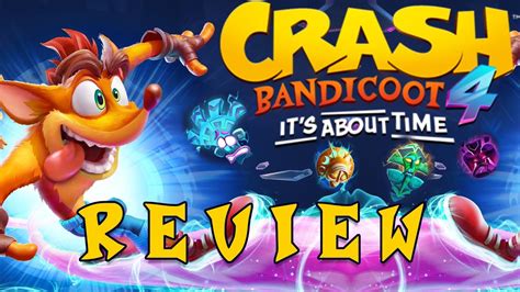 Crash Bandicoot 4 It S About Time REVIEW YouTube