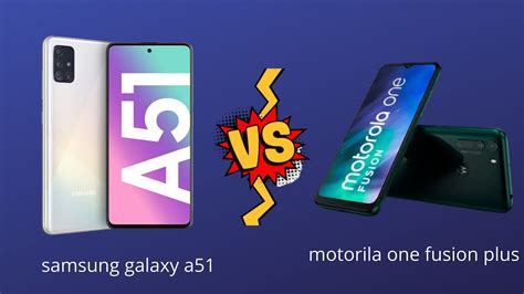 Motorola One Fusion Plus Vs Samsung Galaxy A Youtube