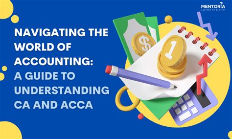 Navigating The World Of Accounting A Guide To Understanding Ca And