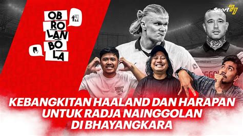 CETAK LIMA GOL DI PERTANDINGAN TERAKHIR HAALAND TETAP ILMU PADI JELANG