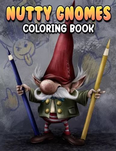 Libro Livro Para Colorir Nutty Gnomes Impressionantes Pági