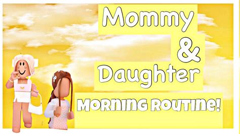 Mommy And Daughter Morning Routine Roblox Bloxburg Roleplay Youtube