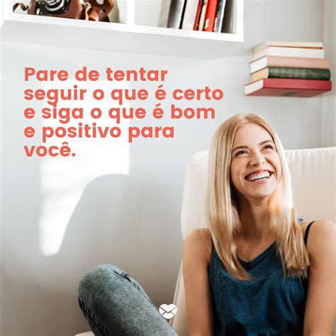 E o mais importante da vida é seguir isso o que você acredita e o que