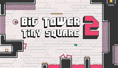 Coolmath Big Tower Tiny Square