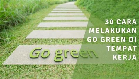 melakukan  green  tempat kerja  green green
