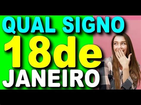 18 DE JANEIRO SIGNO QUAL SIGNO DE QUEM NASCE EM 18 DE JANEIRO