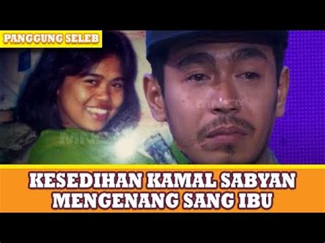 Kamal Sabyan Menangis Sesegukan Mengingat Sang Ibu Panggung Seleb