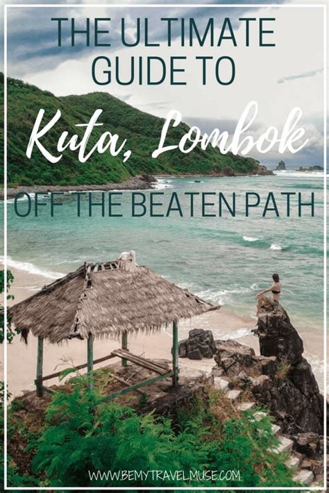 The Ultimate Kuta, Lombok Guide