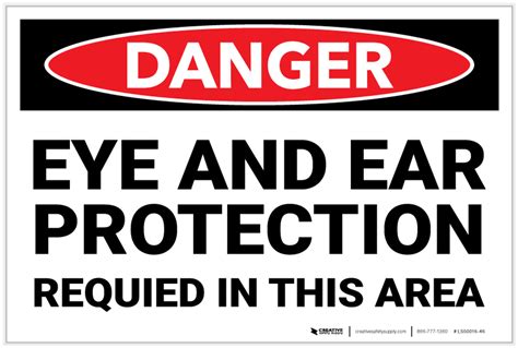 Danger Ppe Eye And Ear Protection Required Area Label Creative