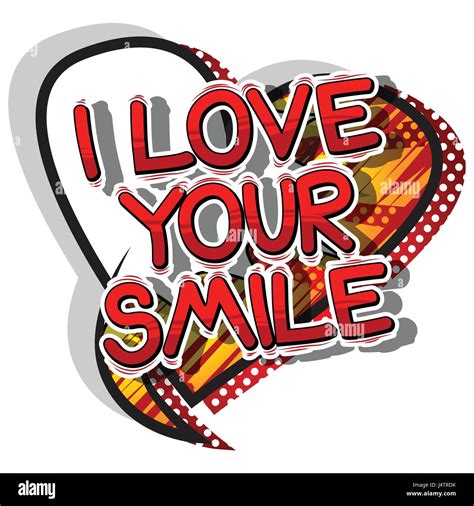 I Love Your Smile Comic Book Style Word On Abstract Background Stock