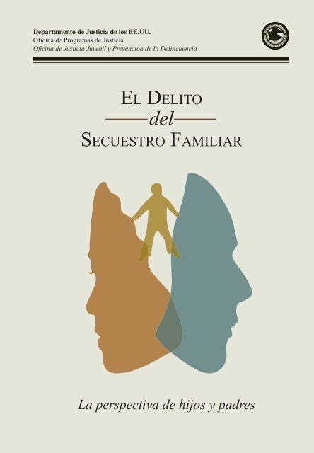 El Delito Del Secuestro Familiar National Criminal Justice Reference