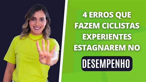 Live 4 Erros Que Fazem Ciclistas Experientes Estagnar O Desempenho