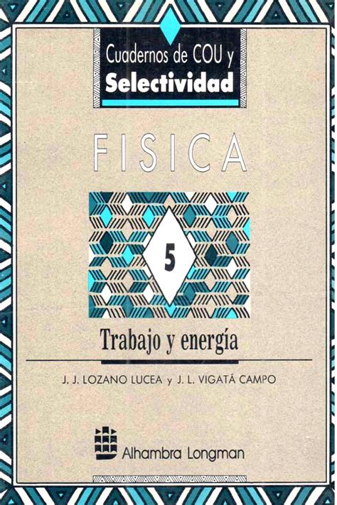 F Sica Vol Trabajo Y Energ A Edici N J J Lozano Pdf