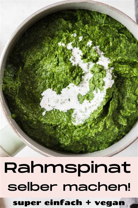 Selbst Gemachter Rahmspinat Cremig W Rzig Vegan Eine Prise Lecker