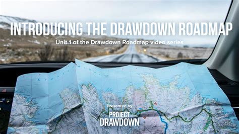 Project Drawdown Presents The Drawdown Roadmap Using Science To Guide