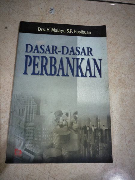 Jual ORIGINAL BEKAS DASAR DASAR PERBANKAN Di Lapak Mirwanbookstore2