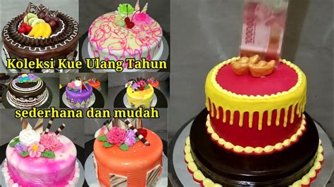 Macam Macam Kue Ulang Tahun Sederhana 54 Koleksi Gambar