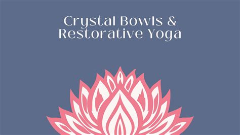 Crystal Bowls And Restorative Yoga Madeira Beach Yoga