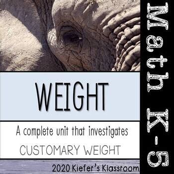 Customary Weight By Kiefer S Klassroom Tpt