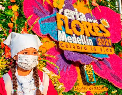 La Feria De Las Flores 2021 Celebrará La Vida Y Las Tradiciones De