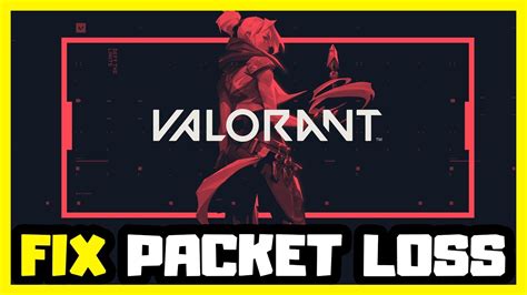 How To Fix Packet Loss Valorant Valorant Packet Loss Fix Youtube