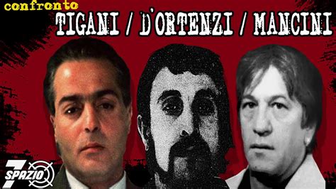 Banda Della Magliana Confronto Tigani D Ortenzi Mancini Youtube