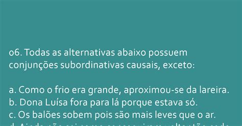 Todas As Alternativas Apresentam Uma Conjunção Coordenativa Adversativa Exceto