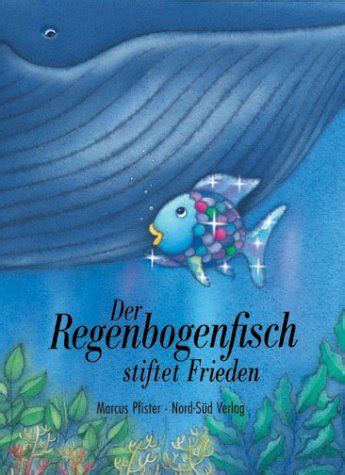 Der Regenbogenfisch Stiftet Frieden B Cher Gebraucht Antiquarisch