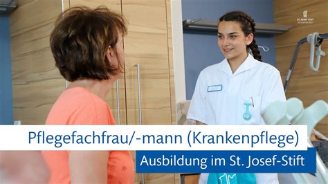 Ausbildung Pflegefachmann Frau In Der Krankenpflege Im St Josef Stift