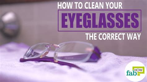 How To Clean Your Eyeglasses The Right Way Youtube