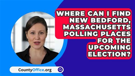 Where Can I Find New Bedford Massachusetts Polling Places For The